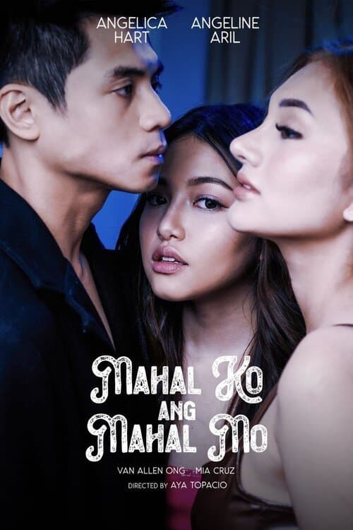 Mahal ko ang Mahal Mo (2024) movie poster